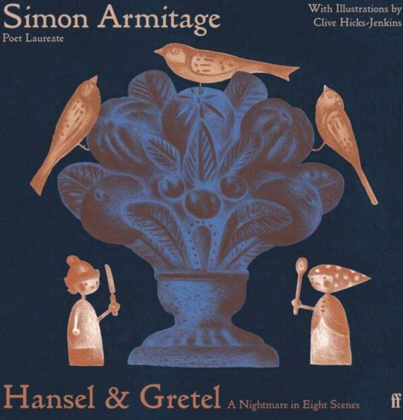 Hansel & Gretel av Simon Armitage