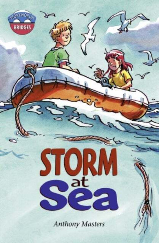 Storyworlds Bridges Stage 11 Storm at Sea (single) av Anthony Masters