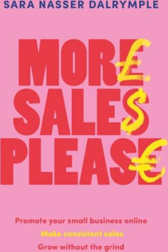 More Sales Please av Sara Nasser Dalrymple