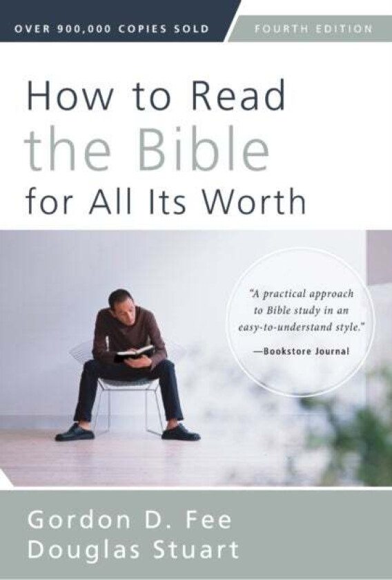 How to Read the Bible for All Its Worth av Gordon D. Fee, Douglas Stuart