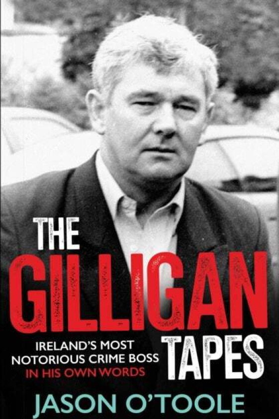 The Gilligan Tapes av Jason O'Toole