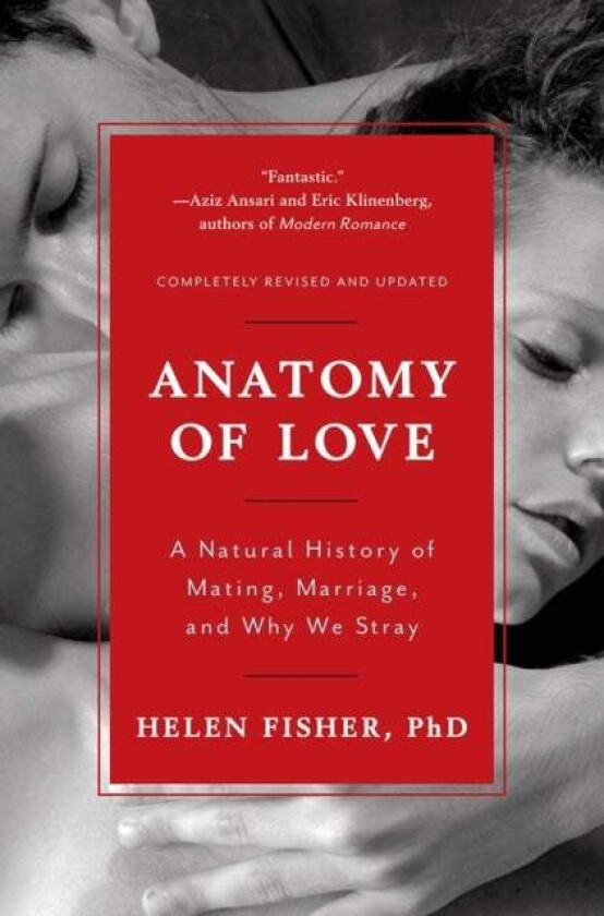 Anatomy of Love av Helen Fisher