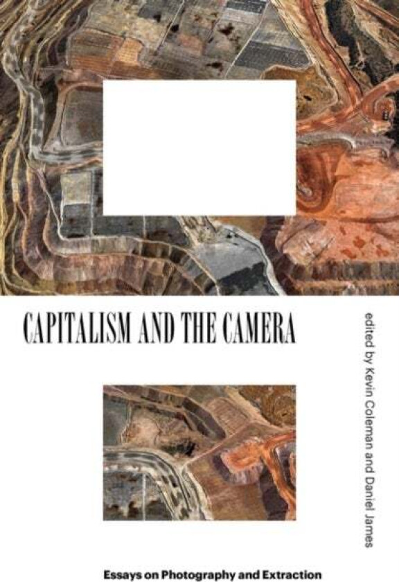 Capitalism and the Camera