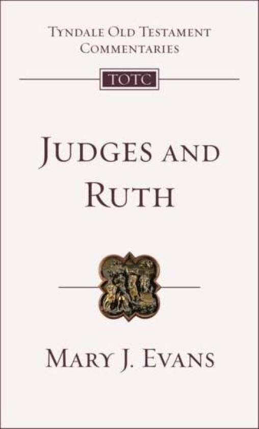 Judges and Ruth av Mary J. Evans