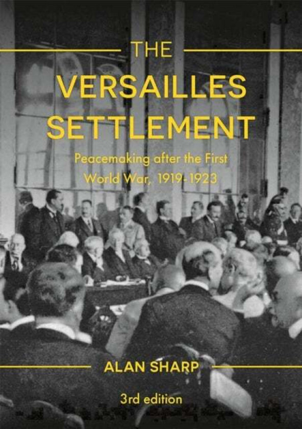 The Versailles Settlement av Alan Sharp