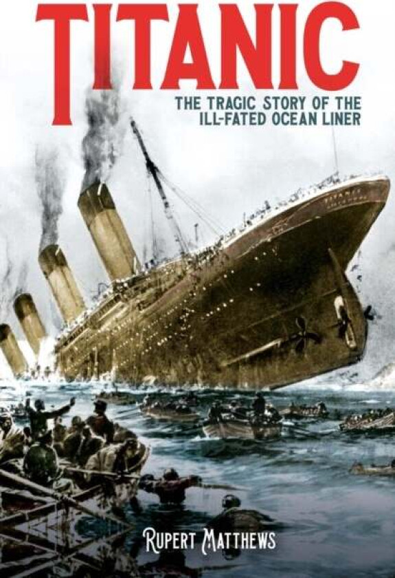 Titanic av Rupert Matthews