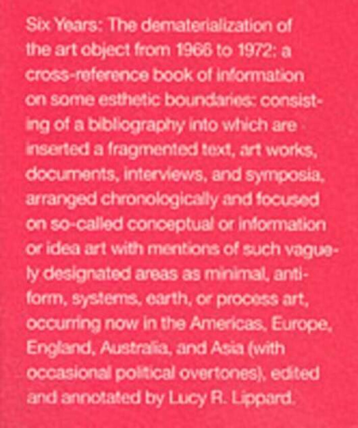 Six Years av Lucy R. Lippard