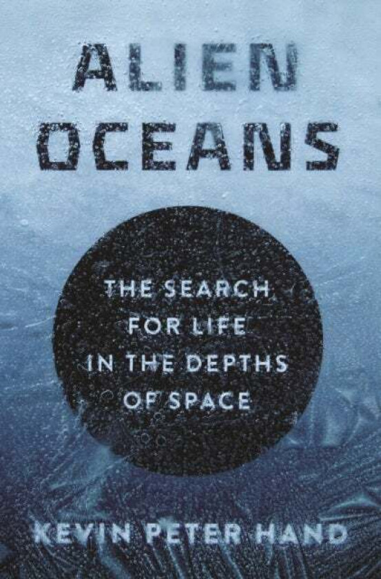 Alien Oceans av Kevin Hand