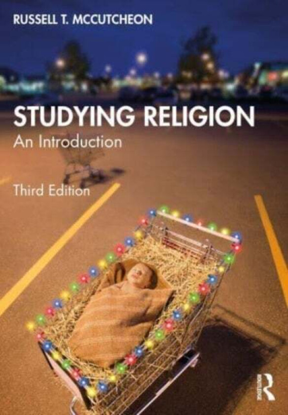 Studying Religion av Russell (University of Alabama USA) McCutcheon