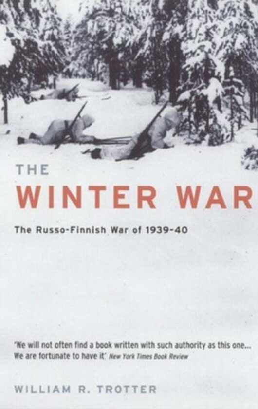 The Winter War av William R. Trotter