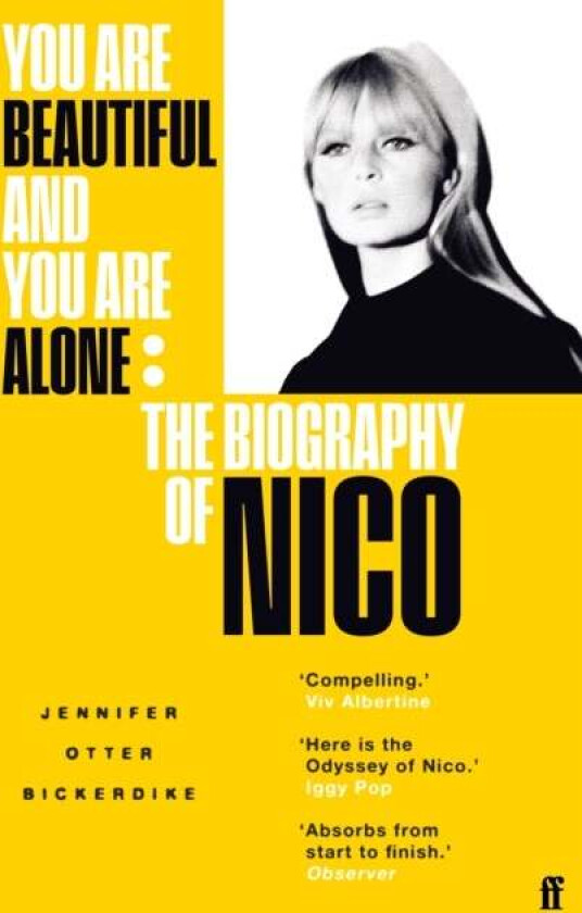 You Are Beautiful and You Are Alone av Jennifer Otter Bickerdike