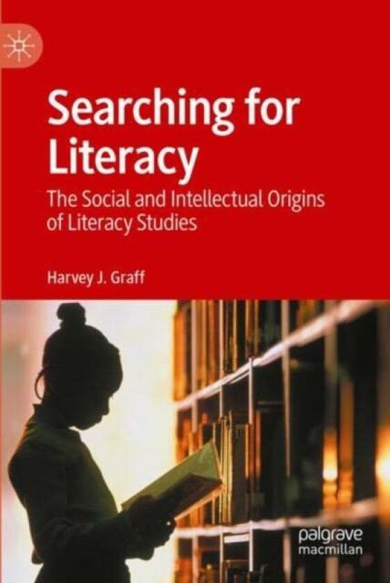 Searching for Literacy av Harvey J. Graff