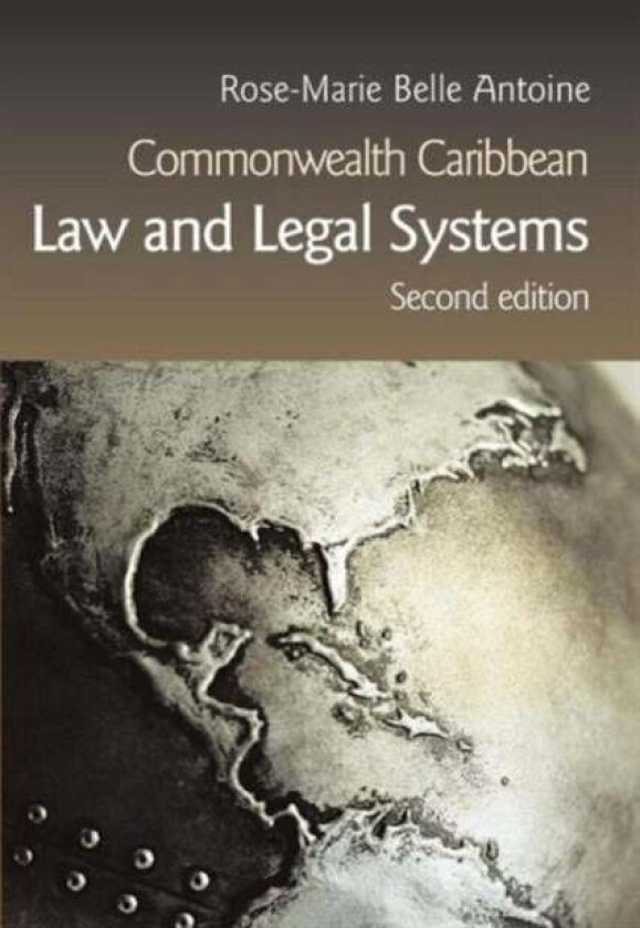 Commonwealth Caribbean Law and Legal Systems av Rose-Marie Belle Antoine