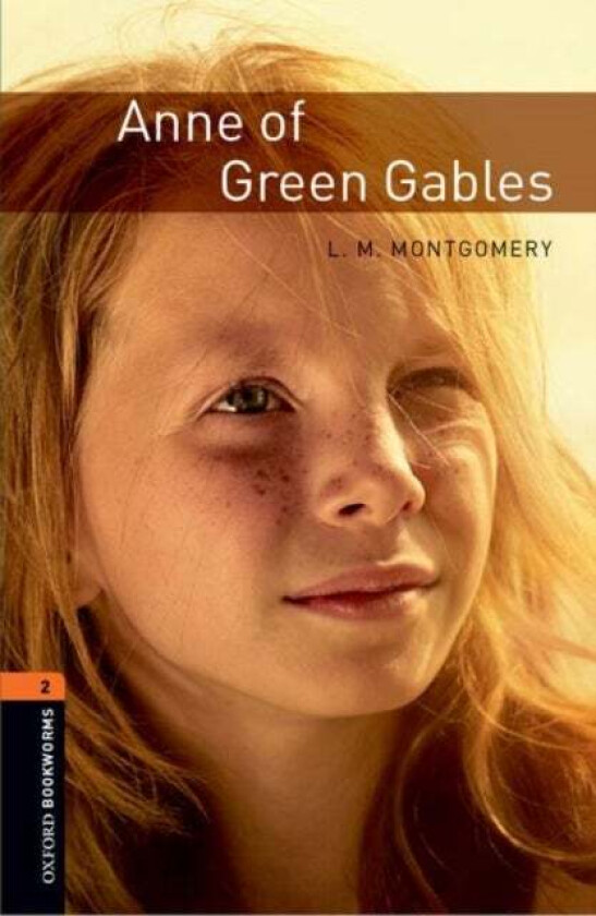 Oxford Bookworms Library: Level 2:: Anne of Green Gables av Montgomery, Clare West