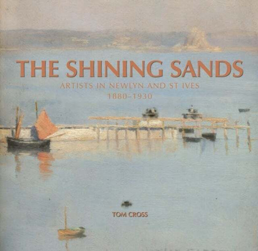 The Shining Sands av Tom Cross