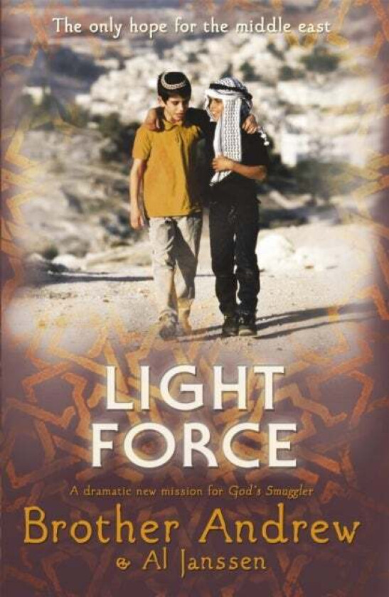 Light Force av Brother Andrew, Al Janssen