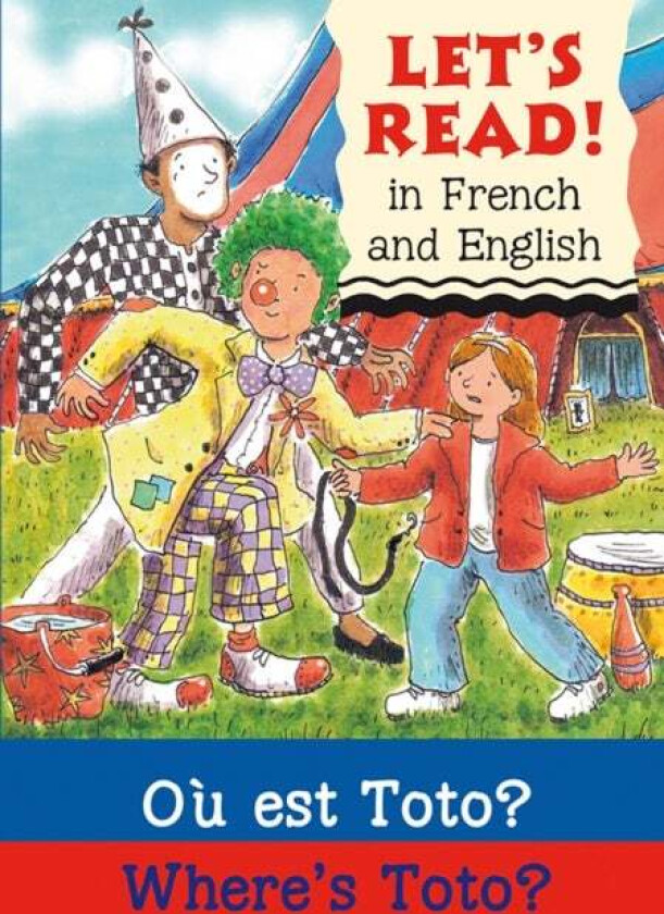 Where's Toto?/Ou est Toto ? av Elizabeth Laird