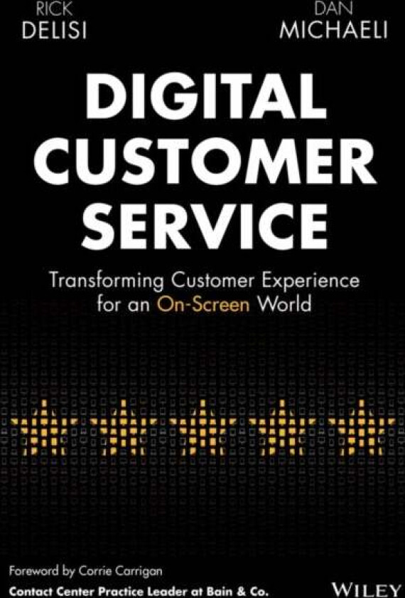 Digital Customer Service av Rick DeLisi, Dan Michaeli