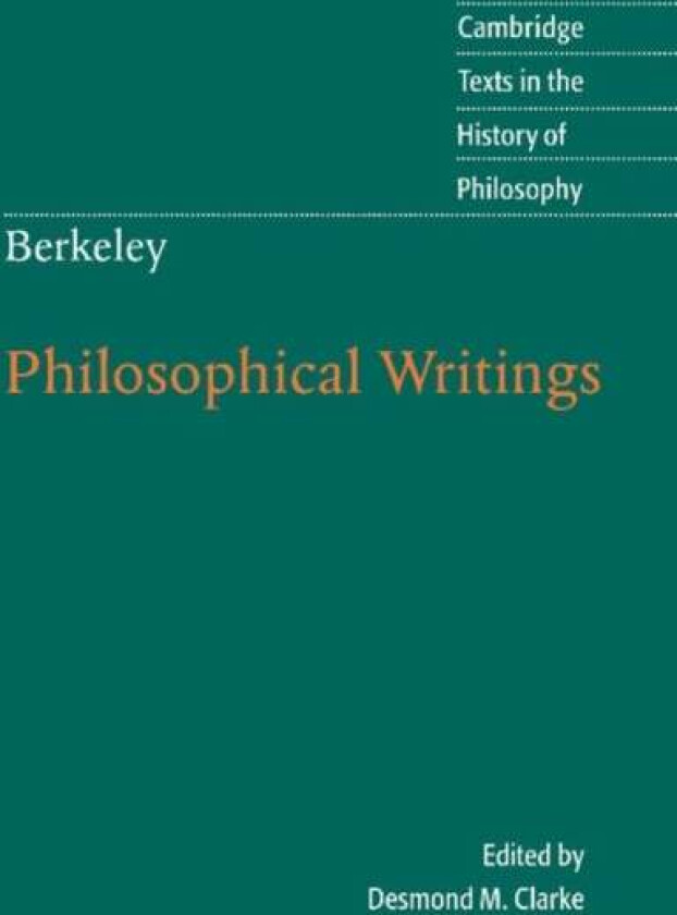 Berkeley: Philosophical Writings av Desmond M. Clarke