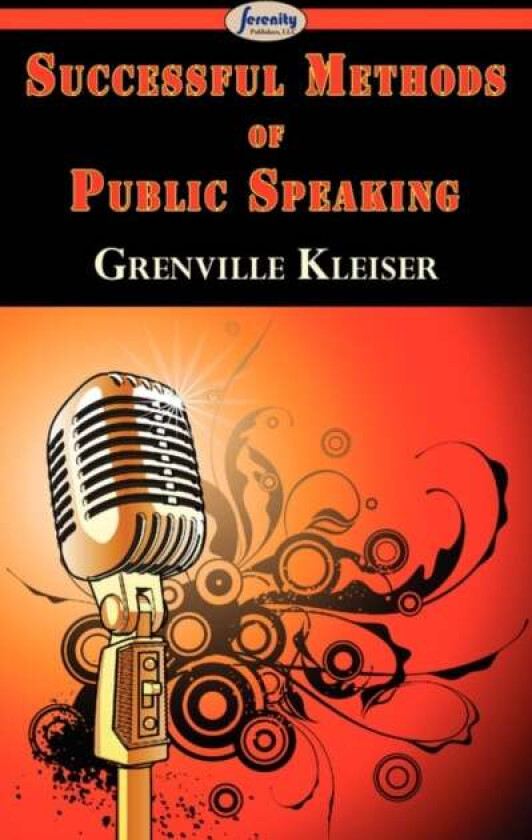 Successful Methods of Public Speaking av Grenville Kleiser