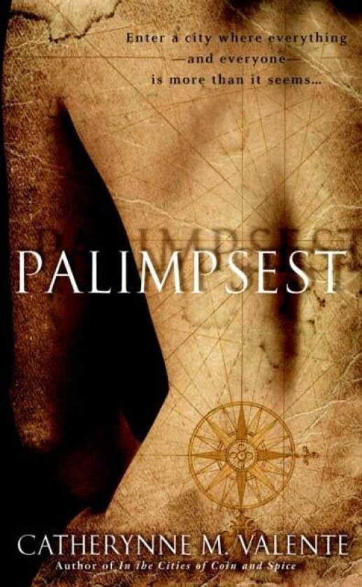 Palimpsest av Catherynne Valente