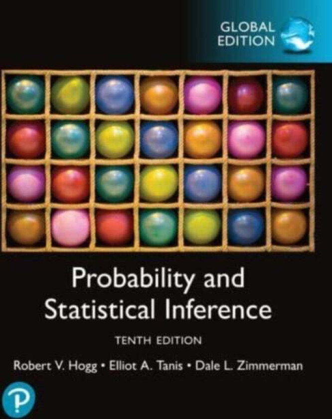 Probability and Statistical Inference, Global Edition av Robert Hogg, Elliot Tanis