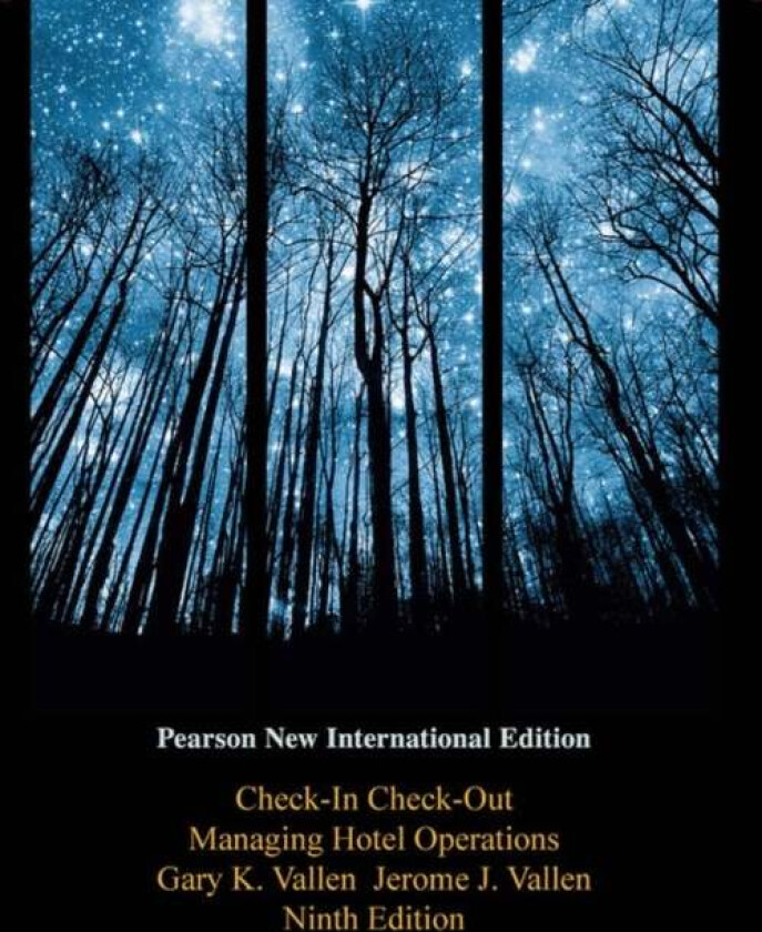 Check-in Check-Out: Managing Hotel Operations av Gary Vallen, Jerome Vallen