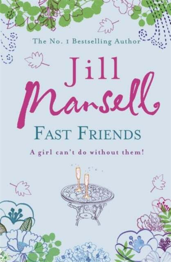 Fast Friends av Jill Mansell