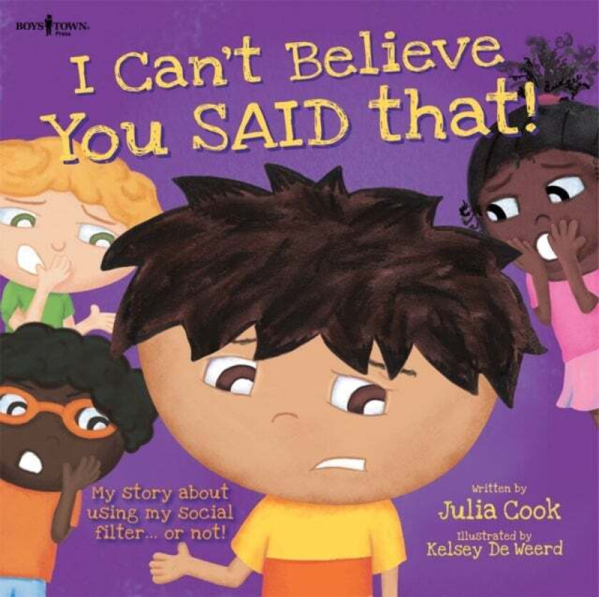 I Can't Believe You Said That! av Julia (Julia Cook) Cook