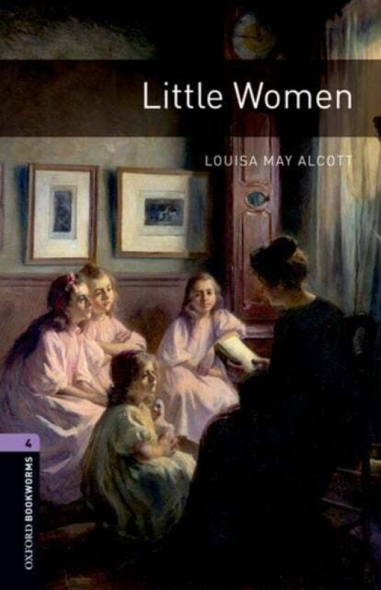 Oxford Bookworms Library: Level 4:: Little Women av Louisa May Alcott, John Escott