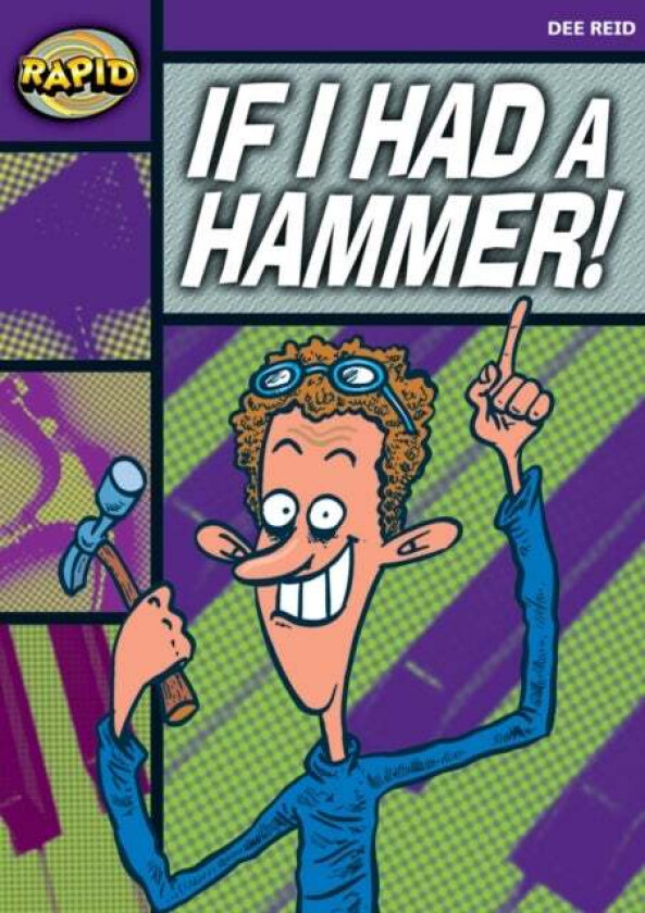 Rapid Reading: If I Had a Hammer! (Starter Level 2B) av Dee Reid