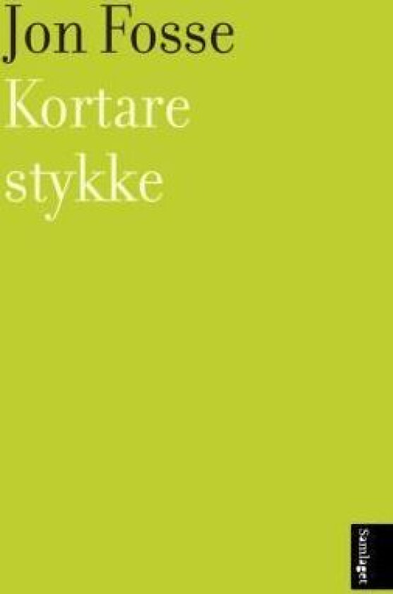 Kortare stykke av Jon Fosse