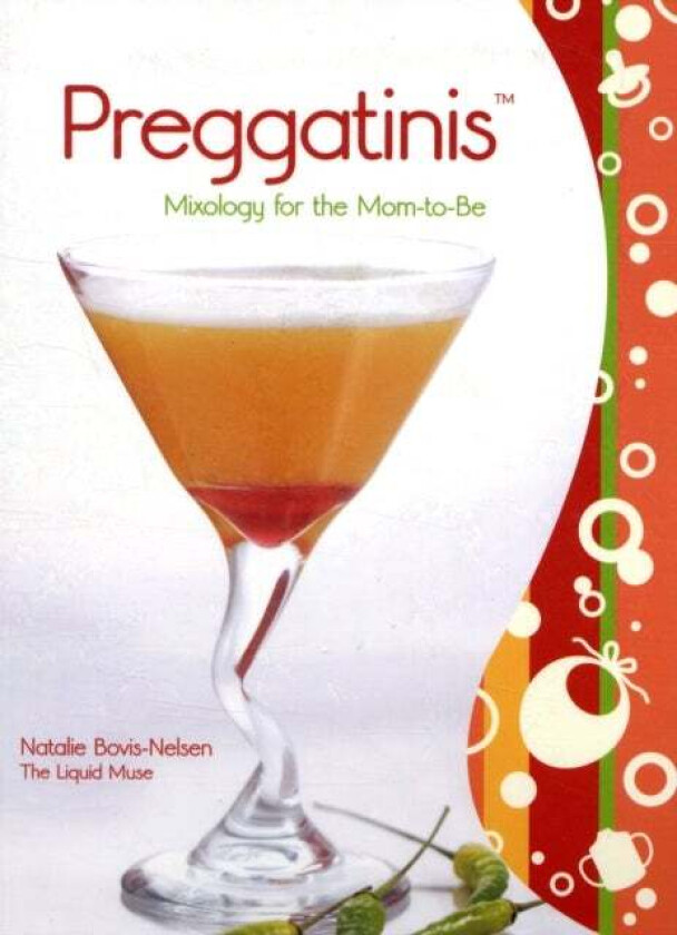 Preggatinis (TM) av Natalie Bovis