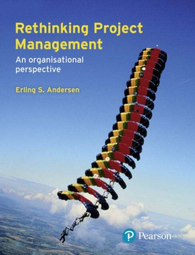 Rethinking Project Management av Erling Andersen