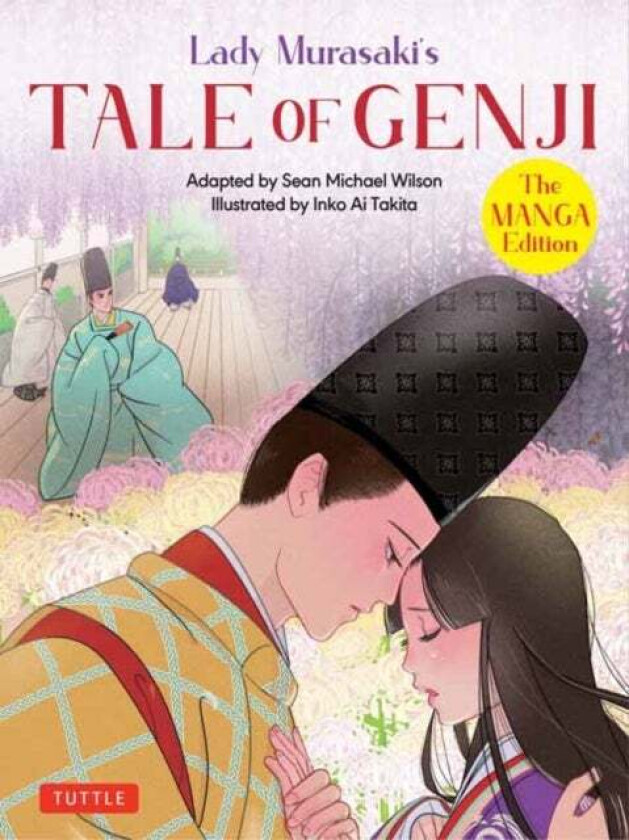 Lady Murasaki's Tale of Genji: The Manga Edition av Lady Murasaki Shikibu, Sean Michael Wilson