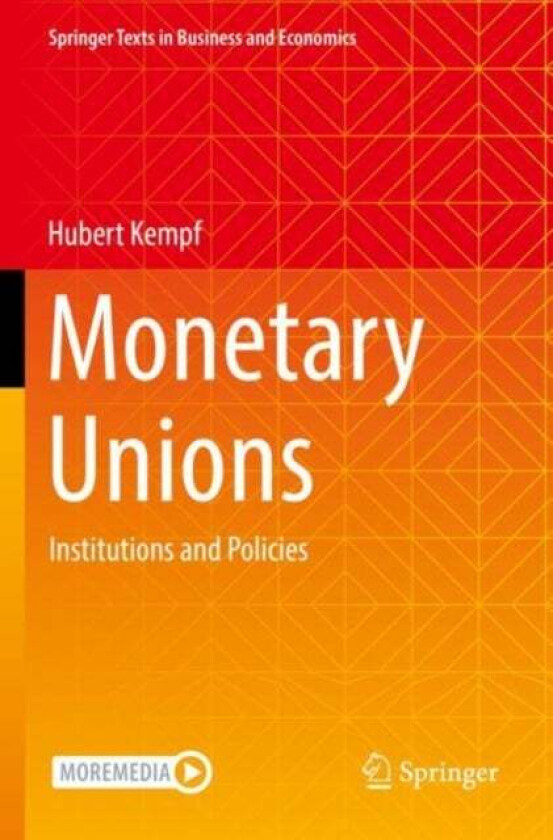 Monetary Unions av Hubert Kempf