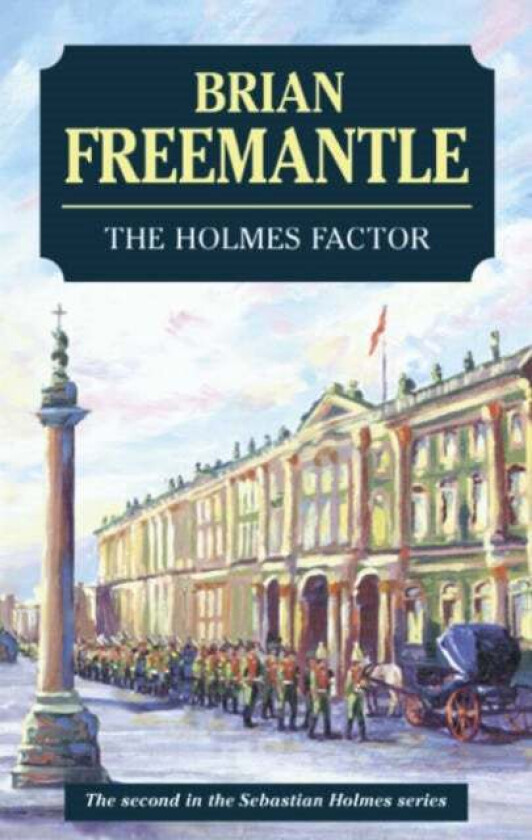 The Holmes Factor av Brian Freemantle