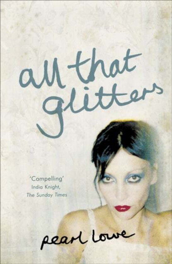 All that Glitters av Pearl Lowe