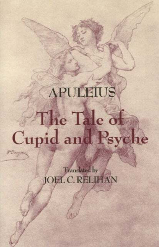 The Tale of Cupid and Psyche av Apuleius