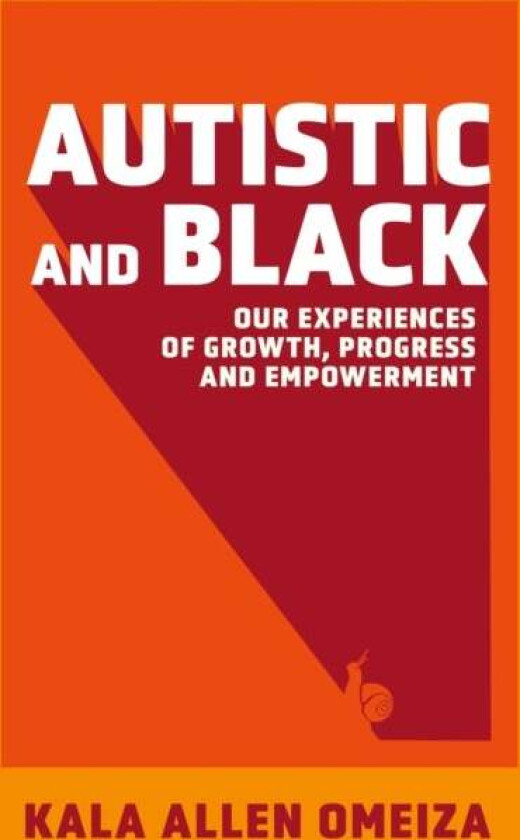 Autistic and Black av Kala Allen Omeiza