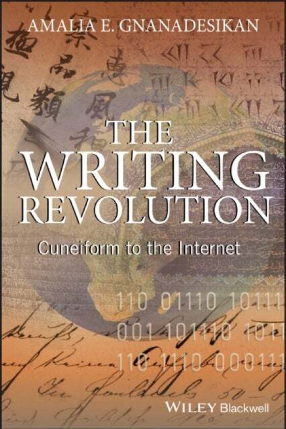 The Writing Revolution av Amalia E. (University of Maryland Center for Advanced Study of Language) Gnanadesikan