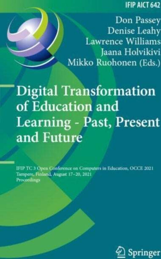 Digital Transformation of Education and Learning - Past, Present and Future