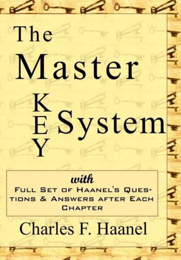 The Master Key System av Charles F. Haanel