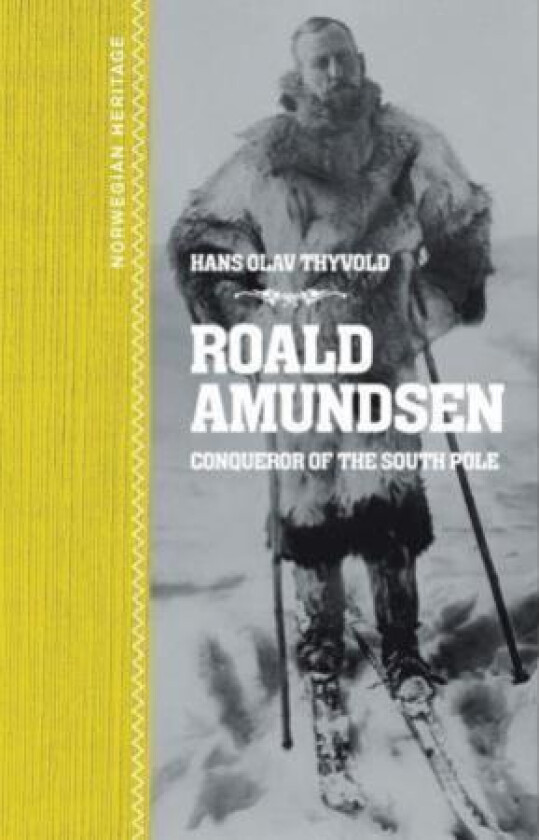 Roald Amundsen av Hans Olav Thyvold