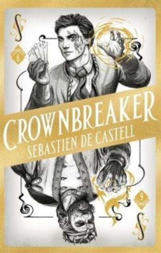 Spellslinger 6: Crownbreaker av Sebastien de Castell