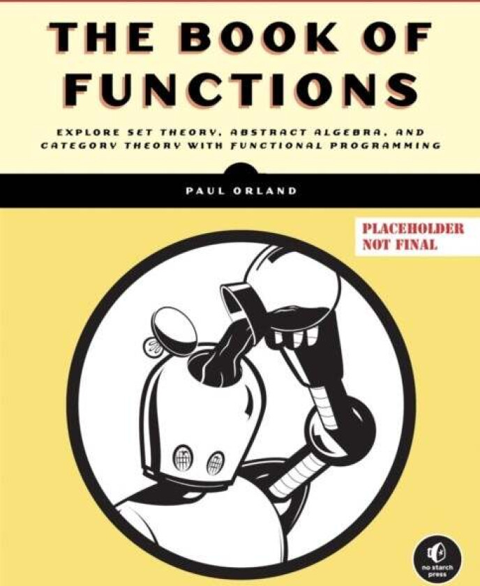 The Book Of Functions av Paul Orland
