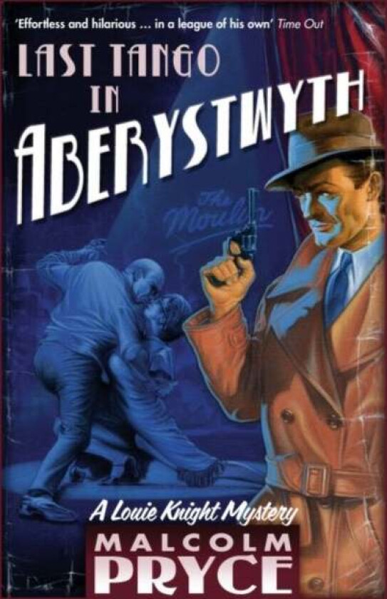 Last Tango in Aberystwyth av Mr Malcolm Pryce