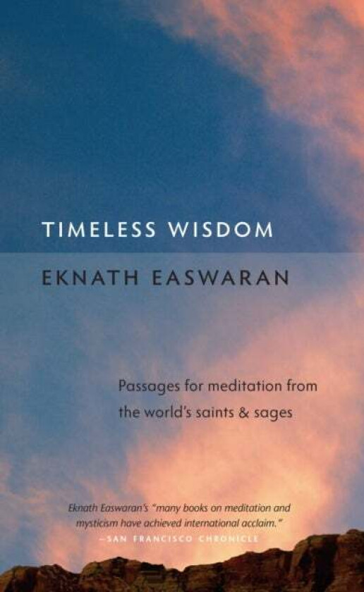 Timeless Wisdom av Eknath Easwaran