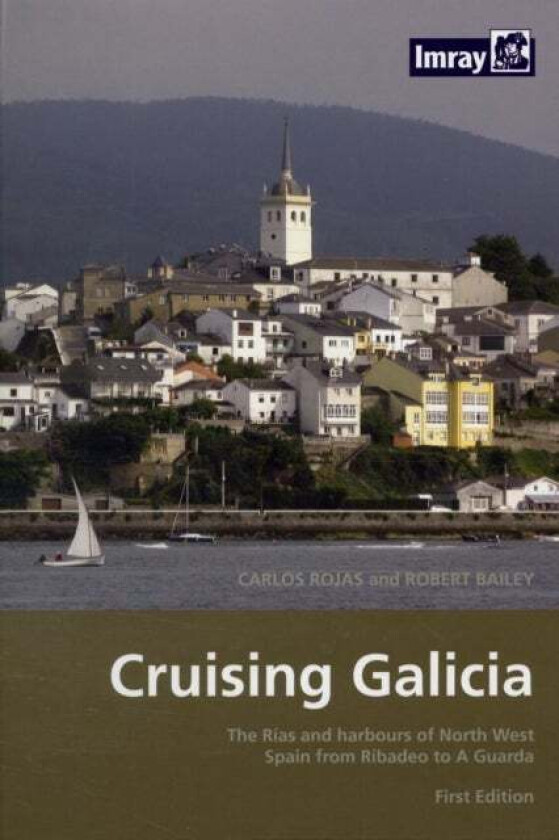 Cruising Galicia av Carlos Rojas, Robert Bailey
