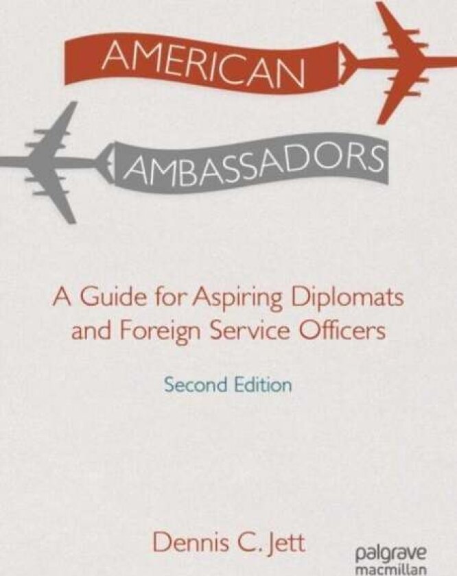 American Ambassadors av Dennis C. Jett